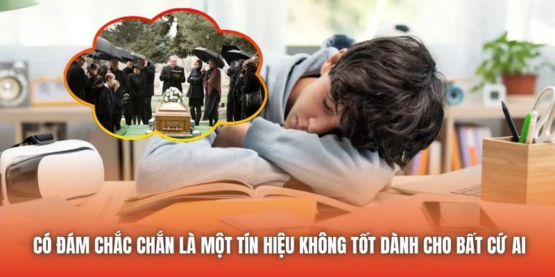 Có đám chắc chắn là một tín hiệu không tốt dành cho bất cứ ai